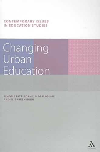 Image of Changing Urban Education (Contemporary Issues in Education Studies)