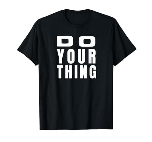 Image of Do your thing T-Shirt
