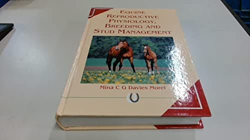 Image of Equine Reproductive Physiology, Breeding and Stud Management