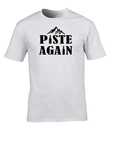 Image of Piste Again- Funny Apres Ski Skiing Holiday- Men's T-Shirt White