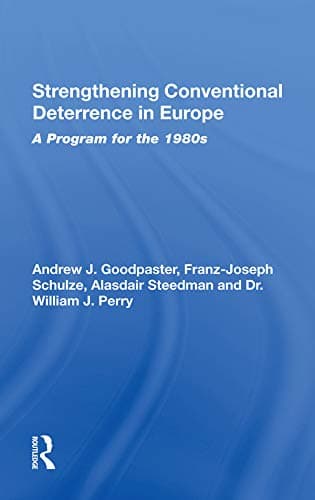 Image of Strengthening Conventional Deterrence In Europe: A Detailed Program For The 1980s