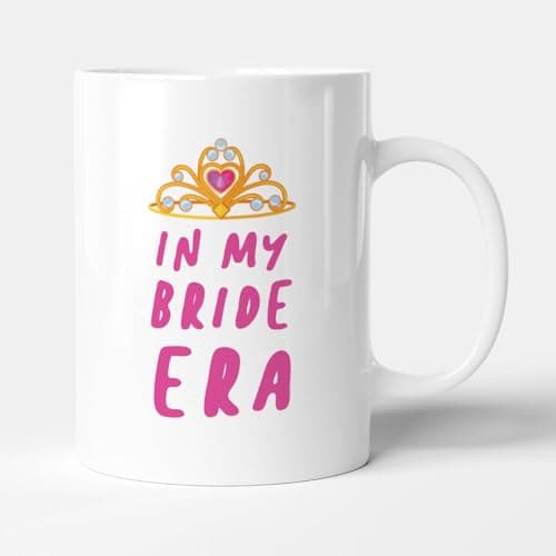 Image of Victorian Printing Co - in My Bride Era - Funny Engagement Gift Mug, Ceramic, 11fl.oz.