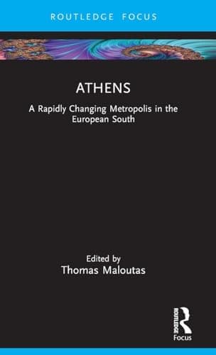 Image of Athens: A Rapidly Changing Metropolis in the European South (Built Environment City Studies)