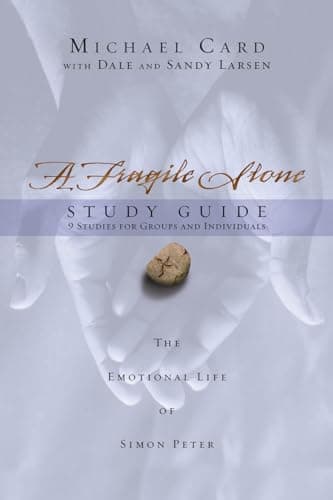 Image of A Fragile Stone Study Guide: The Emotional Life of Simon Peter