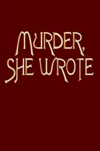 Image of Murder She Wrote Notebook: Journal For Writing, Size 6'' x 9'' inches, 110 Blank Lined Pages, Glossy Finished Soft Cover