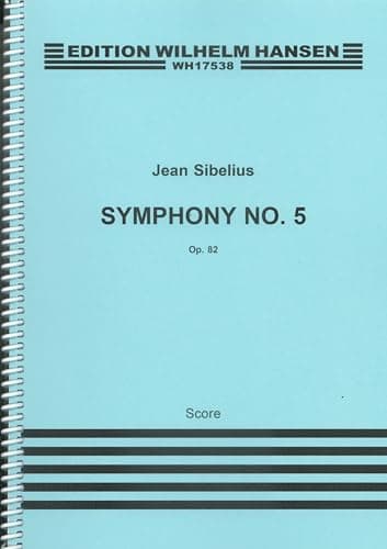 Image of Jean Sibelius: Symphony No.5 Op.82 (Score). Sheet Music for Orchestra