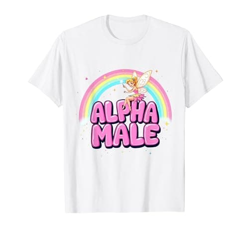 Image of Cute Alpha Male Fairy Funny Sarcastic Humor Ironic Men T-Shirt, Men, White, 4X-Large