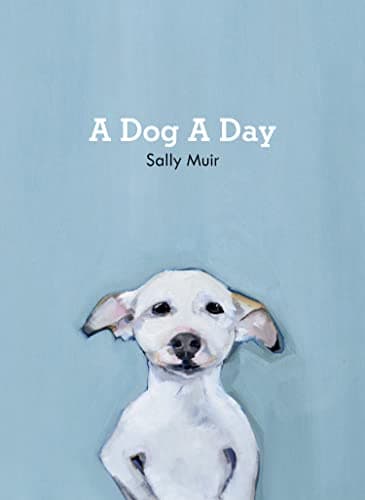 Image of A Dog A Day: 365 charming illustrated pet portraits for every day of the year