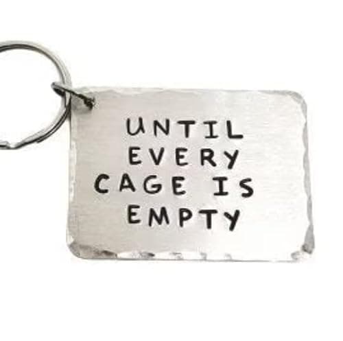 Image of Until Every Cage Is Empty Vegan Gift | Vegan Keychain | Gifts For Vegans | Animal Rights | Vegan | ECO | Animal Liberation | Gift Idea