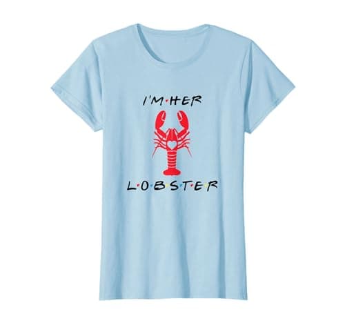 Image of I'm Her Lobster matching couple Valentine's Day gift T-Shirt