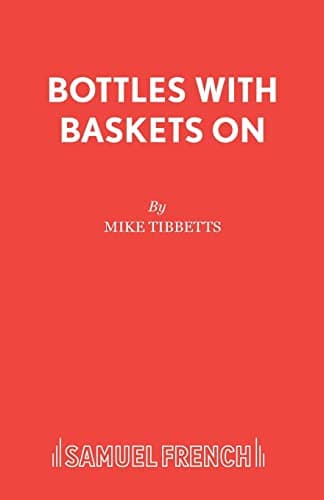 Image of Bottles with Baskets on (Acting Edition S.)