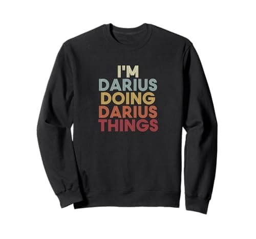 Image of Darius Name Darius Personalized Name First Given Sweatshirt