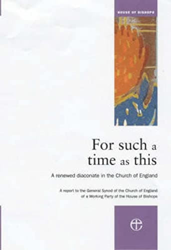 Image of For Such a Time as This: A Renewed Diaconate in the Church of England