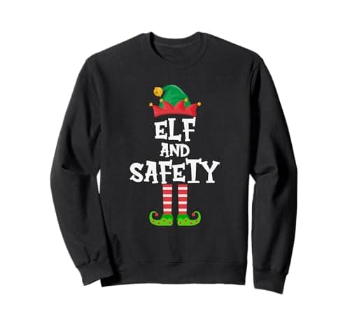 Image of Elf and Safety - Funny Matching Family Group Christmas Sweatshirt