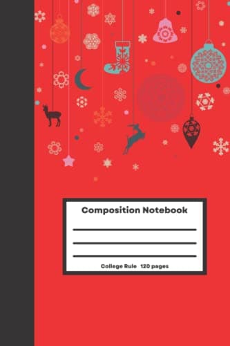 Image of Christmas Composition Notebook: College Rule Notebook. Christmas Baubles, Stockings and Reindeer pattern. Happy Holidays on back. Lined Paper Composition Notebook.