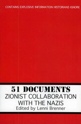 Image of 51 Documents: Zionist Collaboration with the Nazis