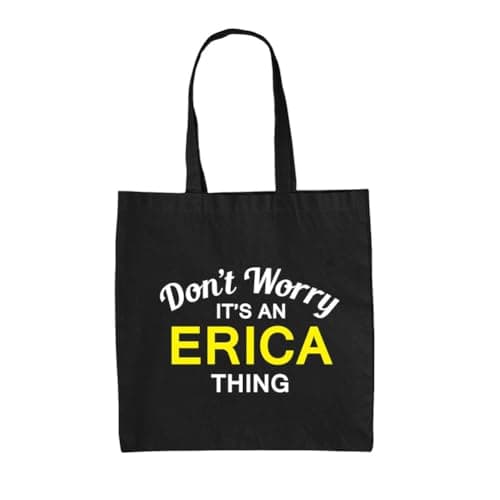 Image of Dressdown Don't Worry It's an ERICA Thing! - 100% Cotton Tote Bag - Black - One Size