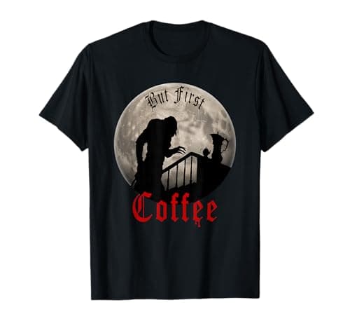 Image of Funny Dracula horror - But First Coffee gothic Vampire fans T-Shirt