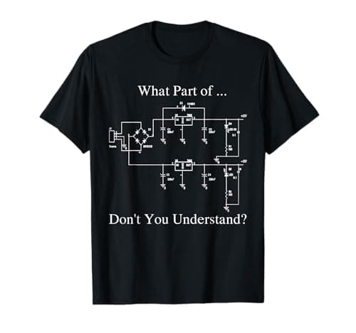 Image of Electrical Engineer, Funny Technology Sarcasm T-Shirt