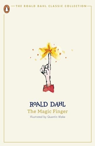 Image of The Magic Finger: Roald Dahl (The Roald Dahl Classic Collection)