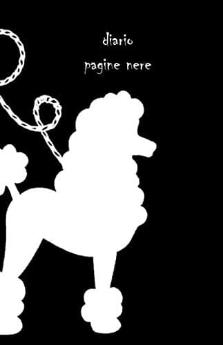 Image of diario pagine nere: Porta a spasso il tuo cane, quaderno da barboncino con 150 pagine foderate di nero per penne metalliche e fluorescenti, regalo formato A5 per chi possiede un cane