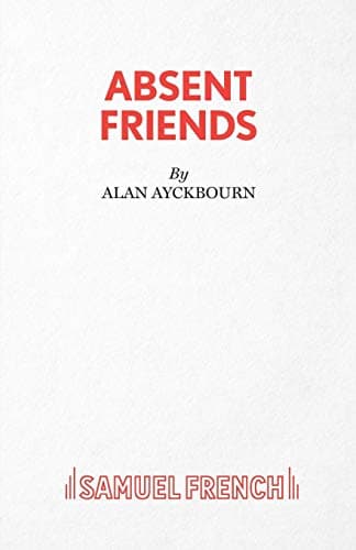 Image of Absent Friends (A Play)