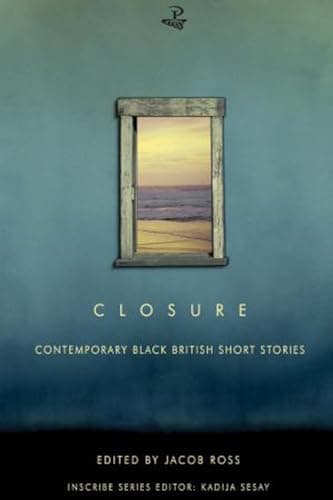 Image of Closure: Contemporary Black British Short Stories (Inscribe)