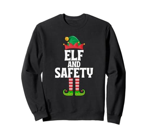Image of Funny Elf and Safety Christmas Holiday Xmas Elf Hat & Legs Sweatshirt