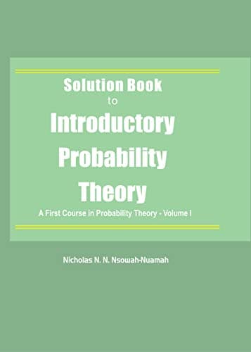 Image of Solution Book to Introductory Probability Theory: A First Course in Probability Theory - Volume 1