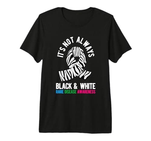 Image of It's NOT Always Black & White Rare Disease Awareness Premium T-Shirt
