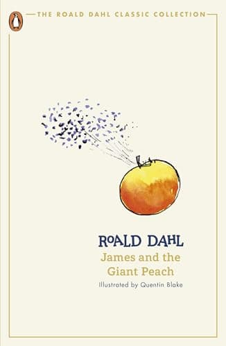Image of James and the Giant Peach: Roald Dahl (The Roald Dahl Classic Collection)