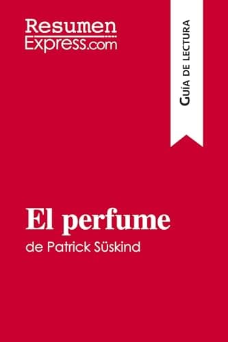 Image of El perfume de Patrick Süskind (Guía de lectura): Resumen y análisis completo