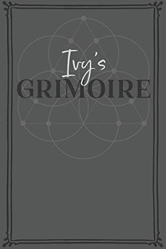 Image of Ivy's Grimoire: Personalized Grimoire / Book of Shadows (6 x 9 inch) with 110 pages inside, half journal pages and half spell pages.