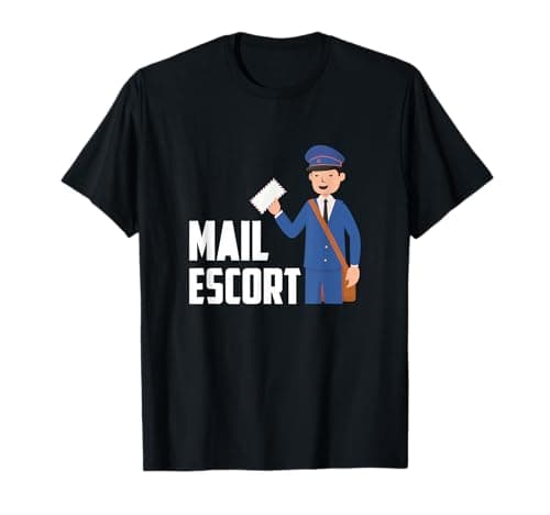 Image of Mail Escort Postman Mailman Letter Mail Carrier Design T-Shirt