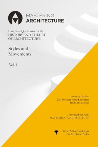 Image of Essential Questions on the History and Theory of Architecture: Styles and Movements (MASTERING ARCHITECTURE)