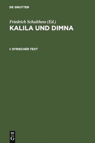 Image of Kalila Und Dimna: [I: Syrischer Text. II: Übersetzung]