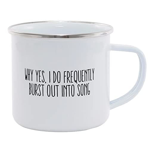 Image of Hippowarehouse Why Yes, I Do Frequently Burst Out Into Song Printed Mug Various Colour Options Ceramic Cup Kitchenware 11oz