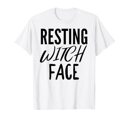 Image of Resting Witch Face - Funny Halloween T-Shirt