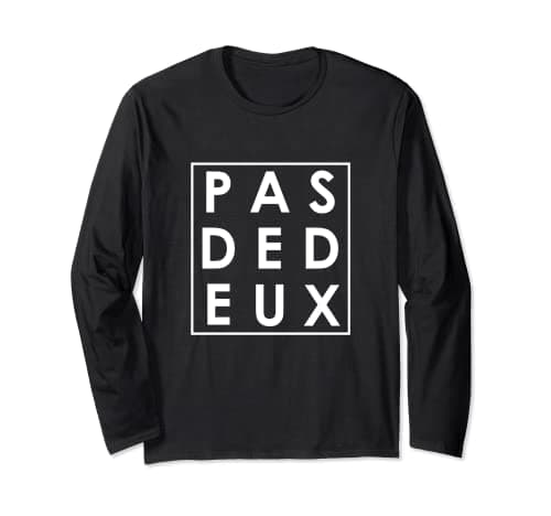 Image of Pas-De-Deux Ballet Dance Dancer Typography Art Long Sleeve T-Shirt