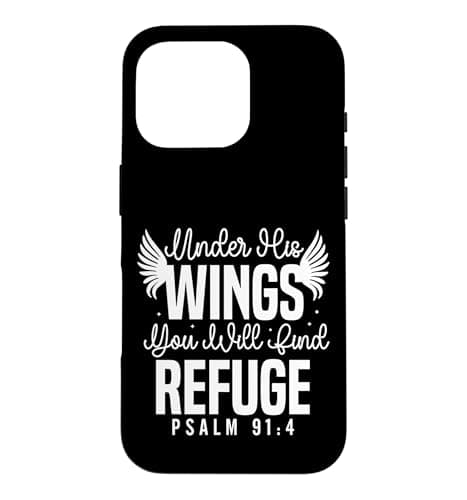Image of Under His Wings You Will Find Refuge PSALM 91:4 Art Case for iPhone 16 Pro