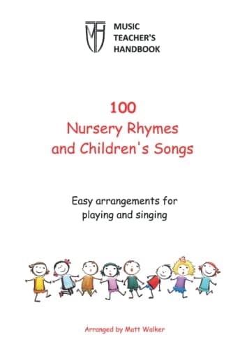 Image of 100 Nursery Rhymes and Children's Songs (Music Teacher's Handbook): Easy arrangements for singing and playing