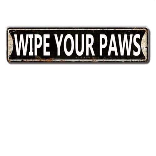 Image of LQNMPPH Wipe Your Paws Street Tin Sign, Funny Dog or Cat Welcome to Our Home Wall Decor for Bedroom Outdoors Cafes Pub Wall Decor Plaque Decoration Sign 16x4 Inch