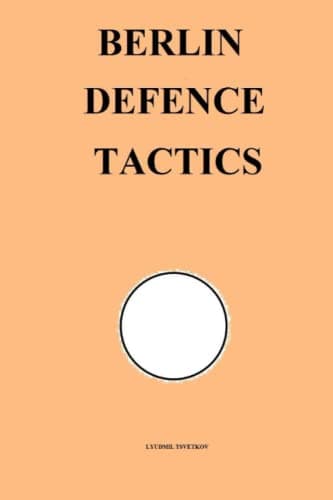 Image of Berlin Defence Tactics (Chess Opening Tactics)