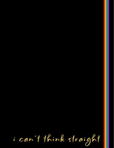 Image of I Can't Think Straight: An LGBTQ+ Pride Notebook (LGBTQ+ Pride Notebooks)