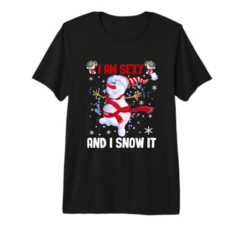 Image of Funny I'm Sexy Snowman and I Snow It Slogan Merry Christmas Premium T-Shirt