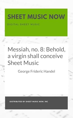 Image of Messiah, no. 8: Behold, a virgin shall conceive Sheet Music
