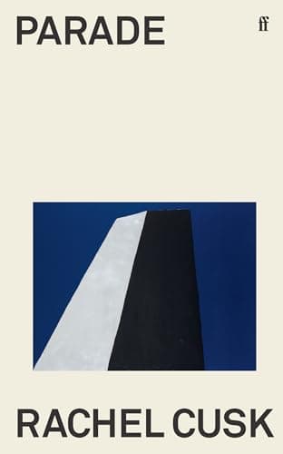 Image of Parade: WINNER OF THE GOLDSMITHS PRIZE