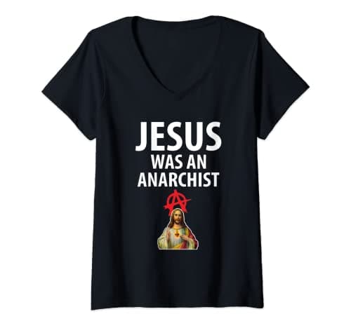 Image of Womens 'Jesus Was An Anarchist' Christian Anarchy Easter Gospel V-Neck T-Shirt