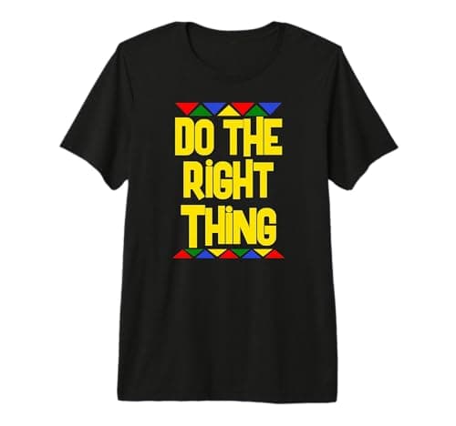 Image of Do The Right Thing Premium T-Shirt