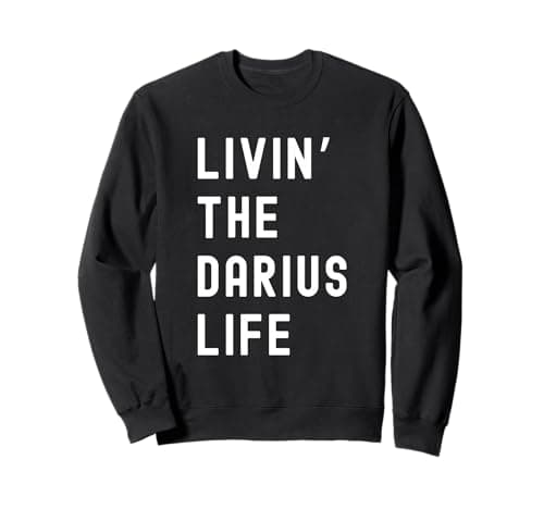 Image of Darius Living The Darius Life Name Sweatshirt